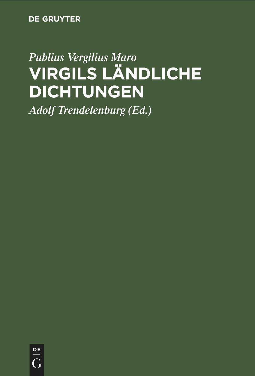 Virgils ländliche Dichtungen