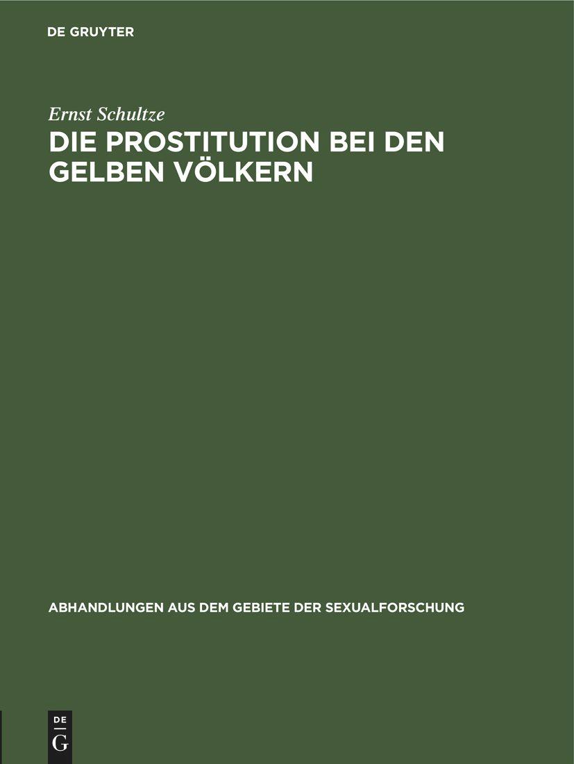 Die Prostitution bei den gelben Völkern