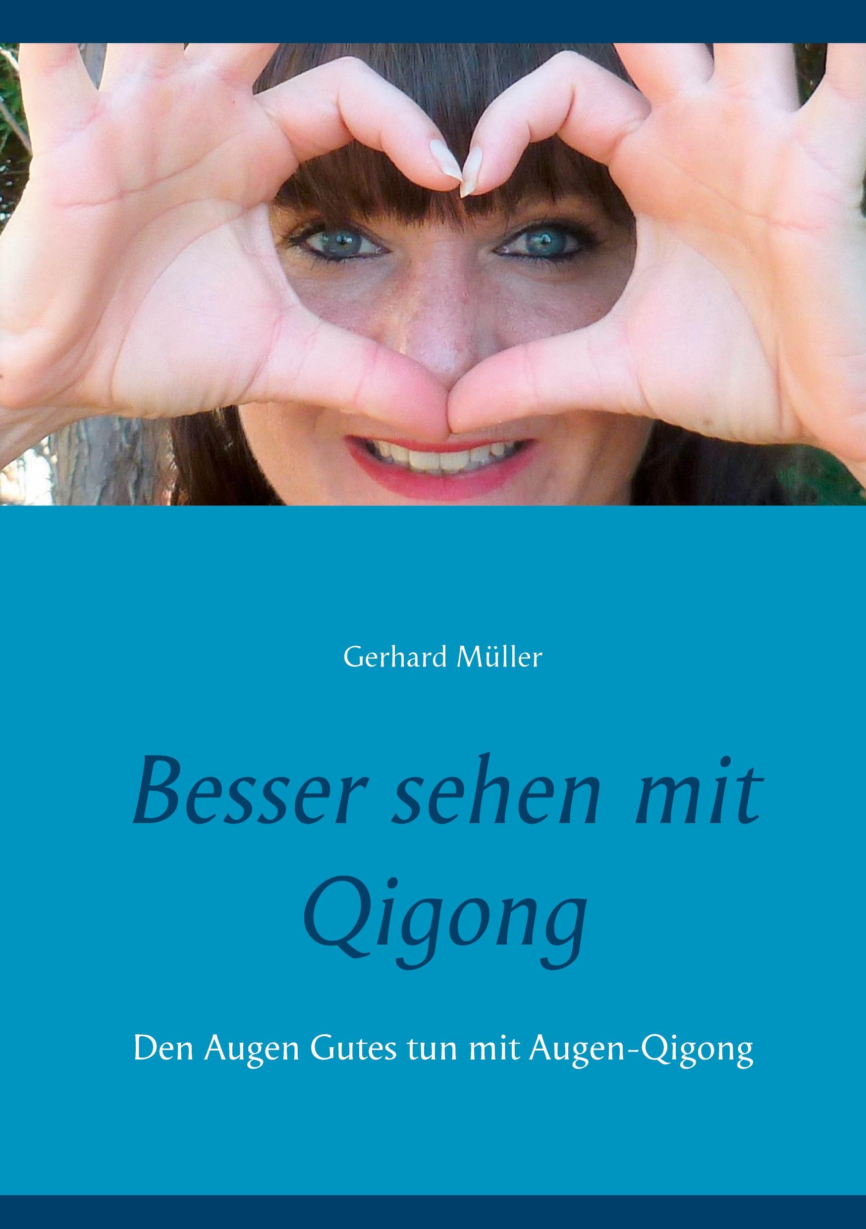 Besser sehen mit Qigong