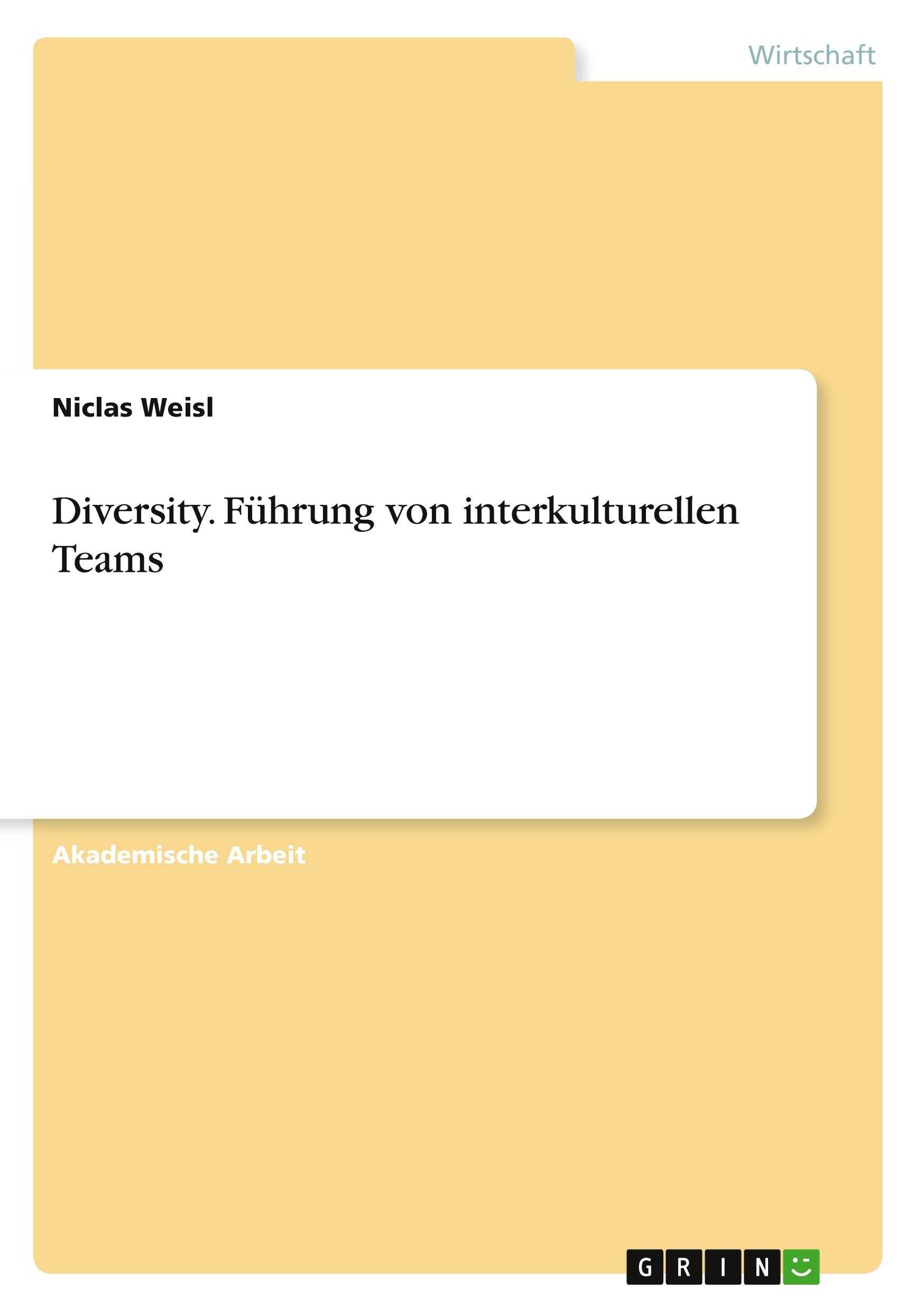 Diversity. Führung von interkulturellen Teams