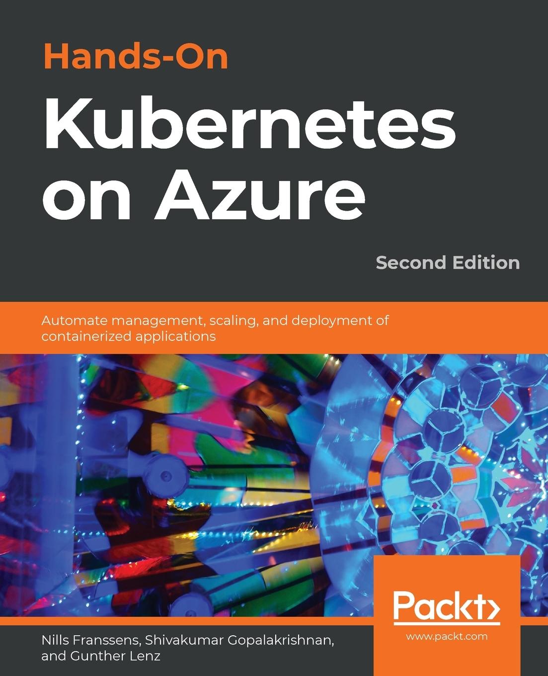 Hands-On Kubernetes on Azure - Second Edition