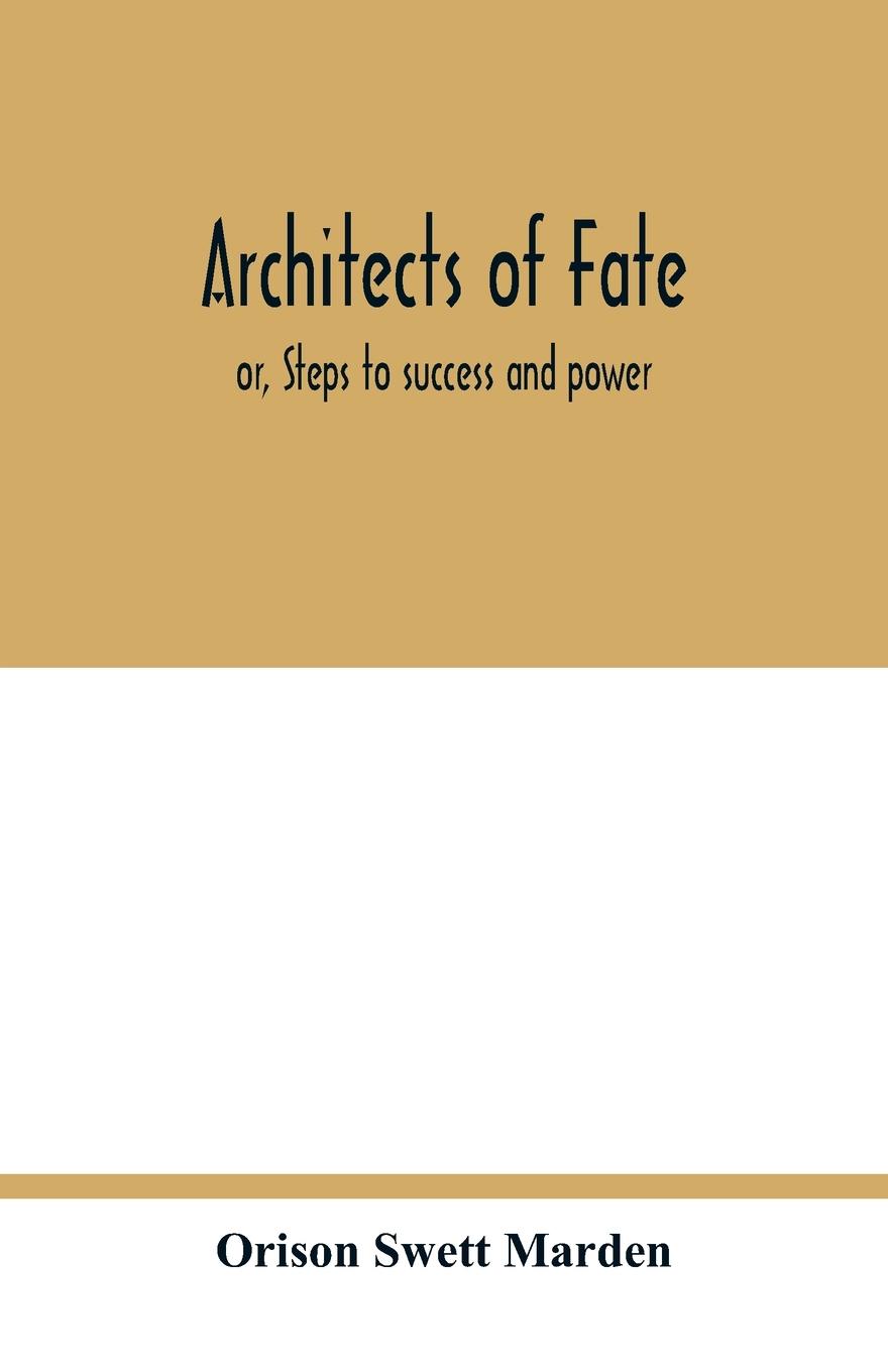 Architects of fate