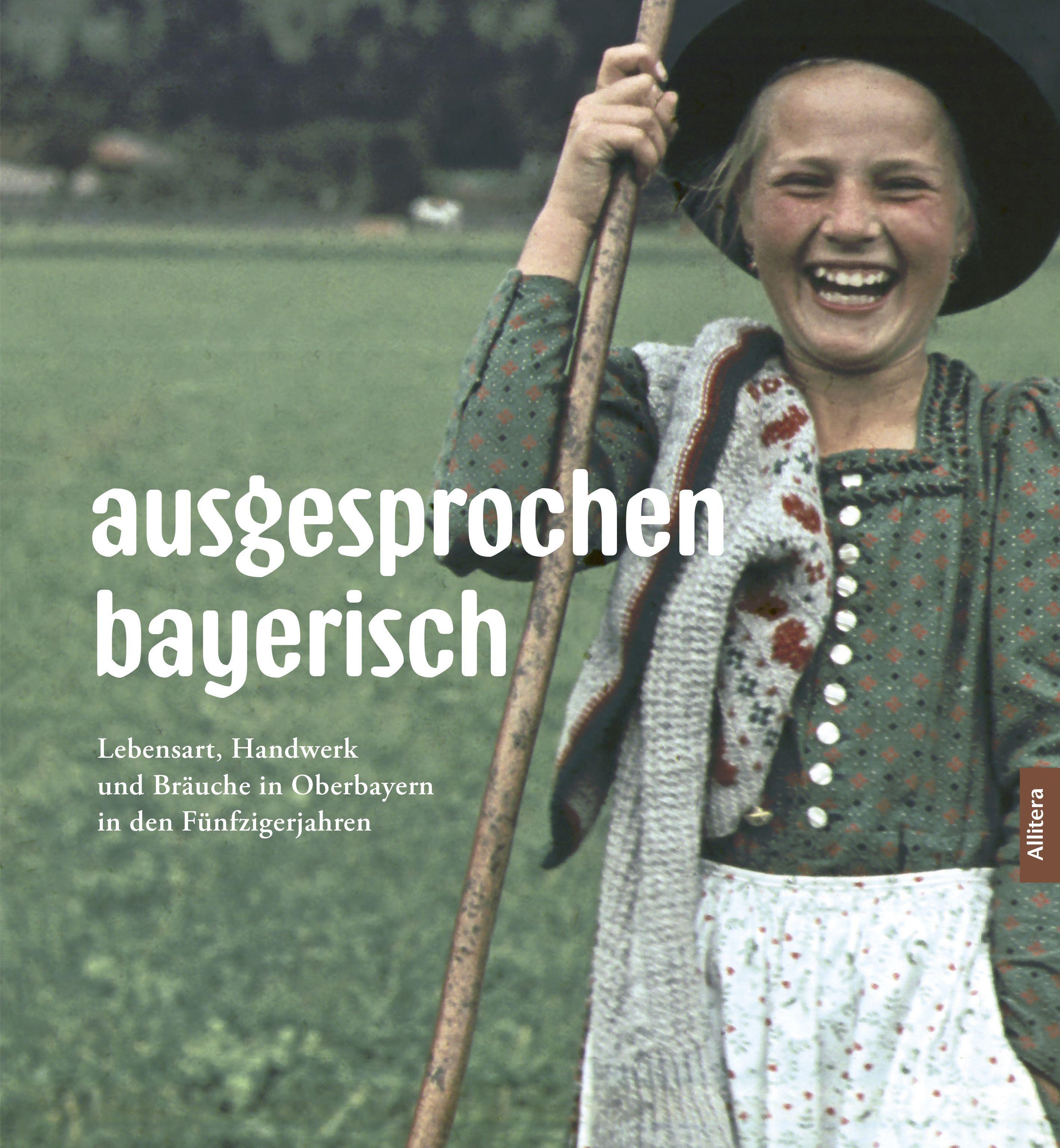 ausgesprochen bayerisch