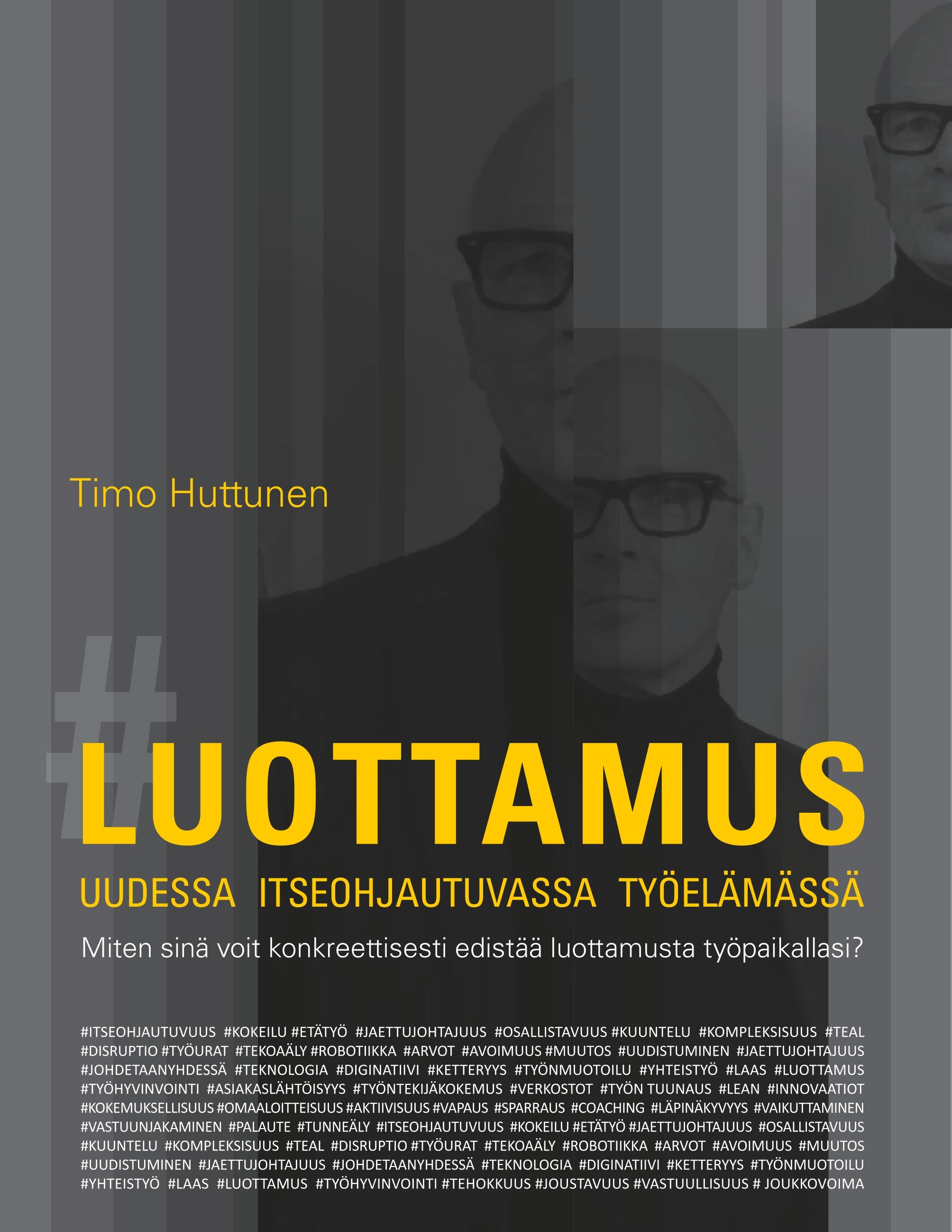 Luottamus uudessa itseohjautuvassa työelämässä