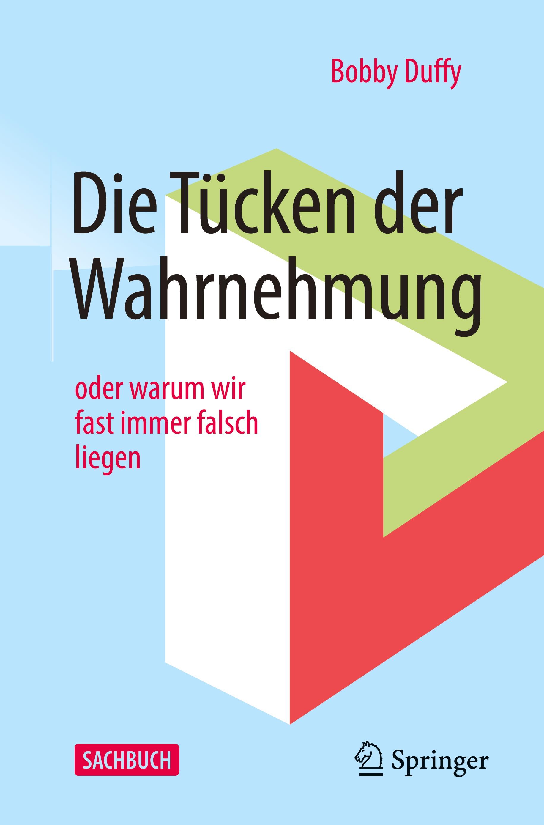 Die Tücken der Wahrnehmung