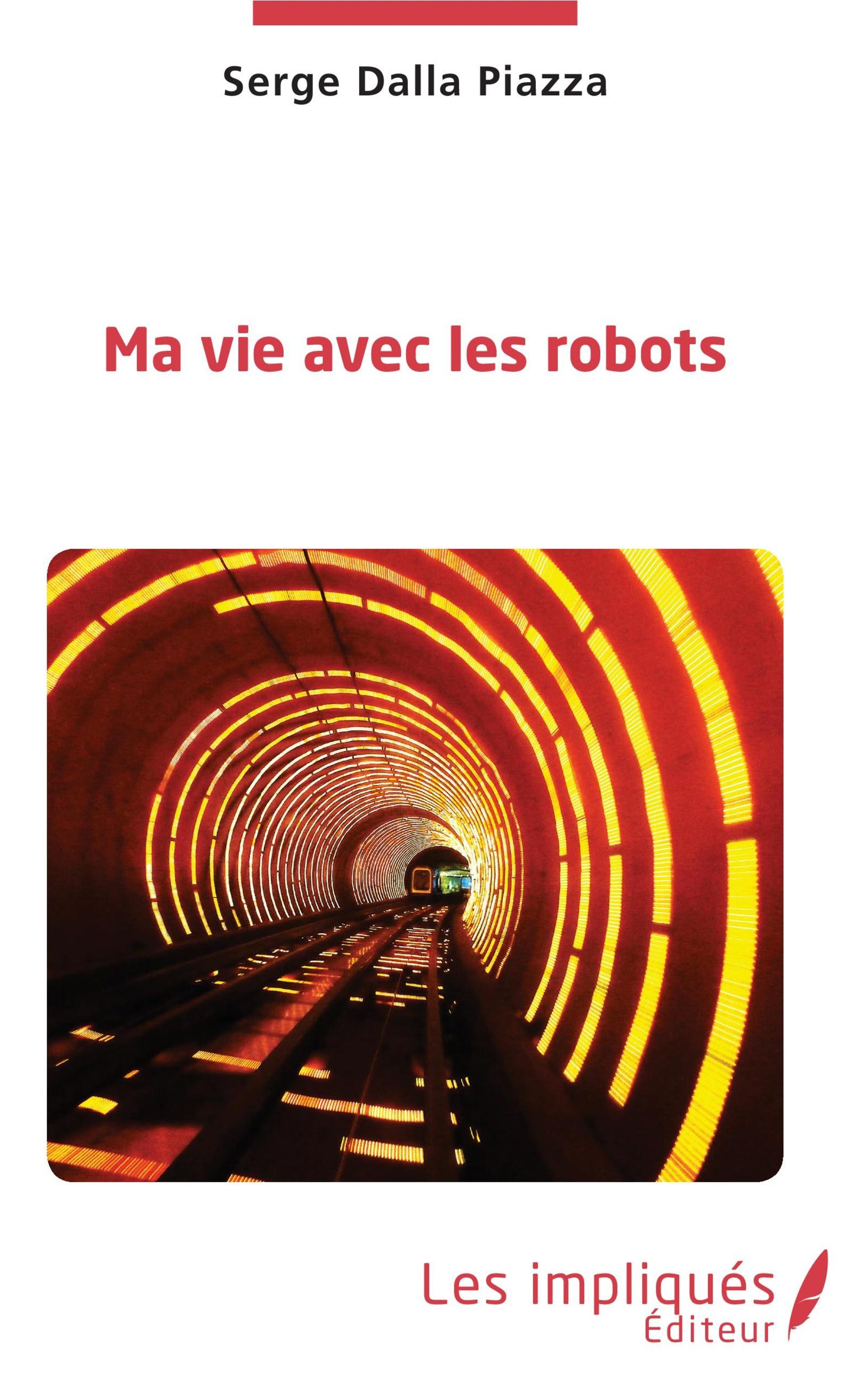 Ma vie avec les robots