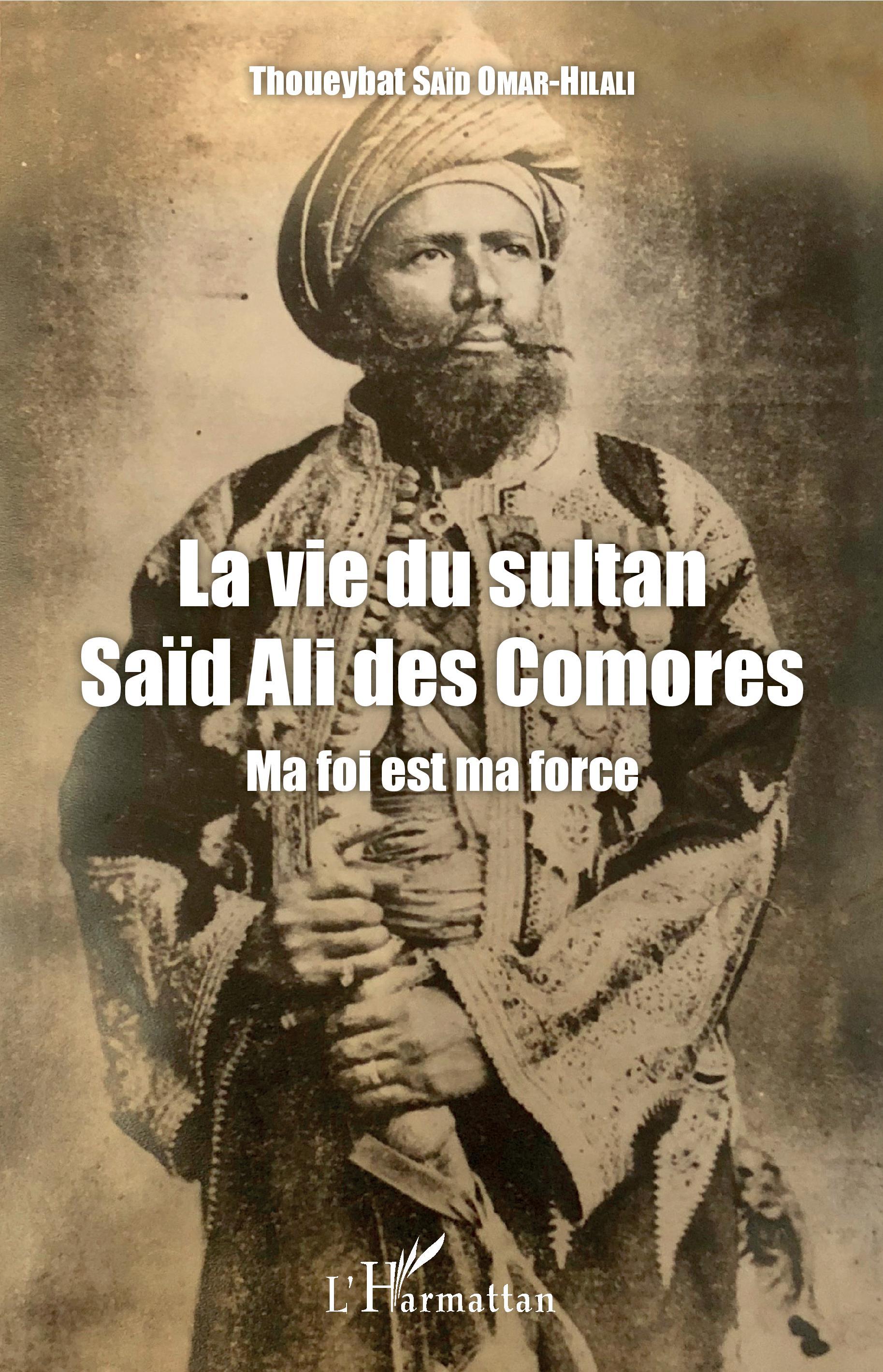 La vie du sultan Saïd Ali des Comores