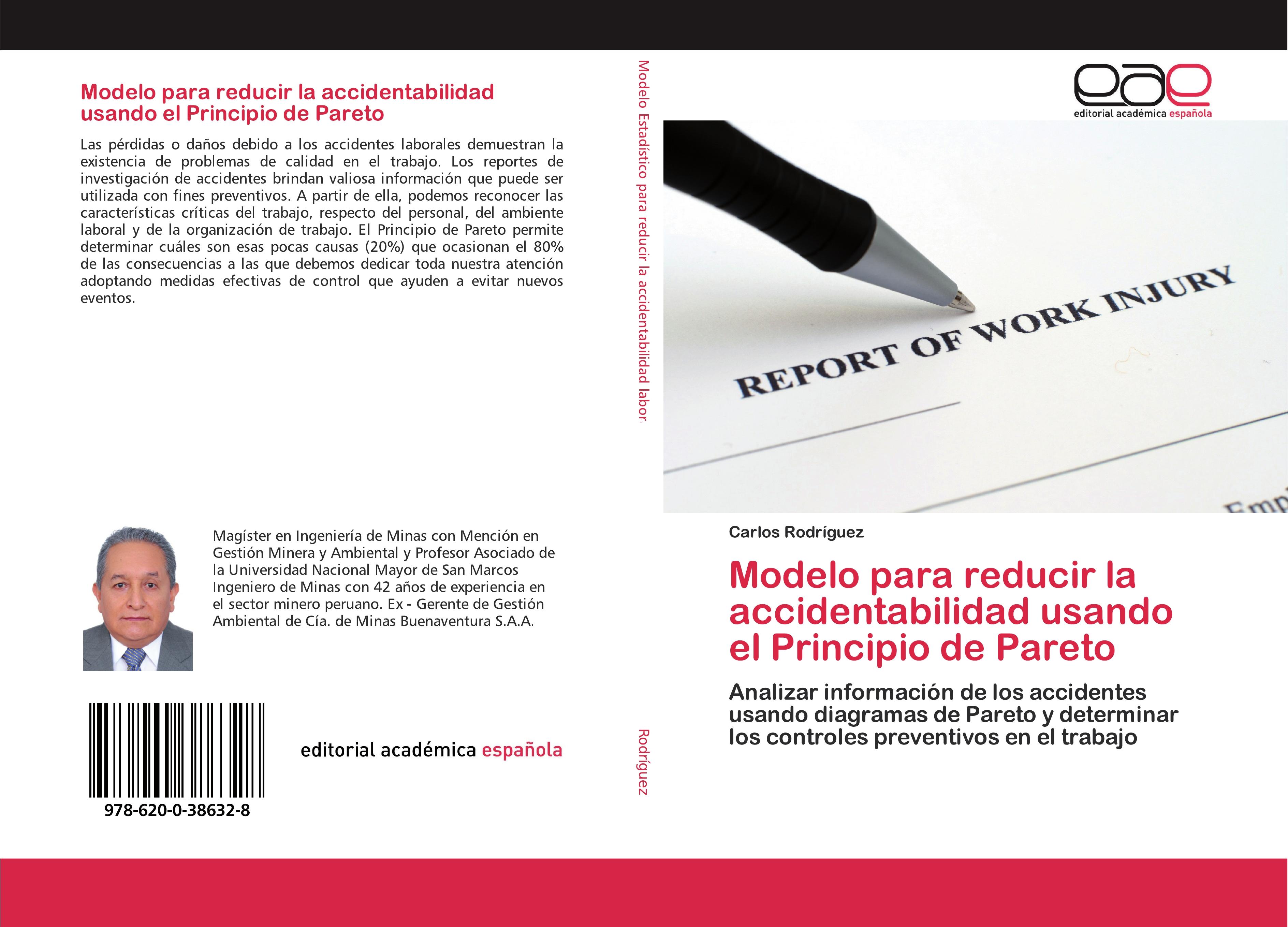 Modelo para reducir la accidentabilidad usando el Principio de Pareto