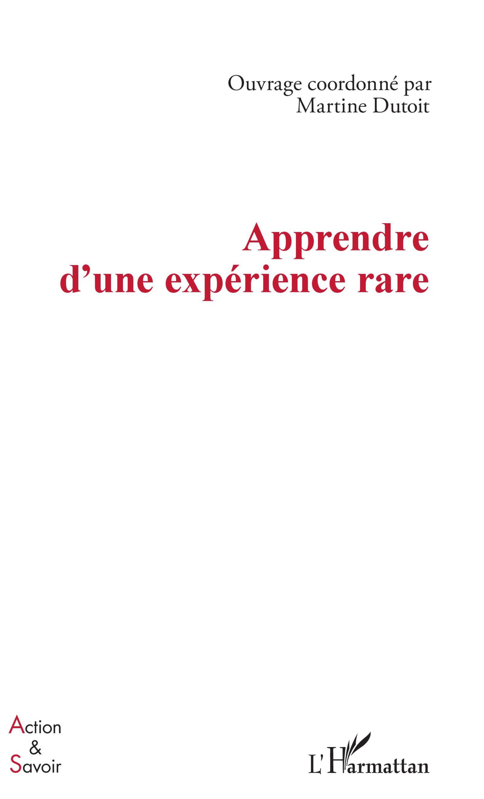 Apprendre d'une expérience rare