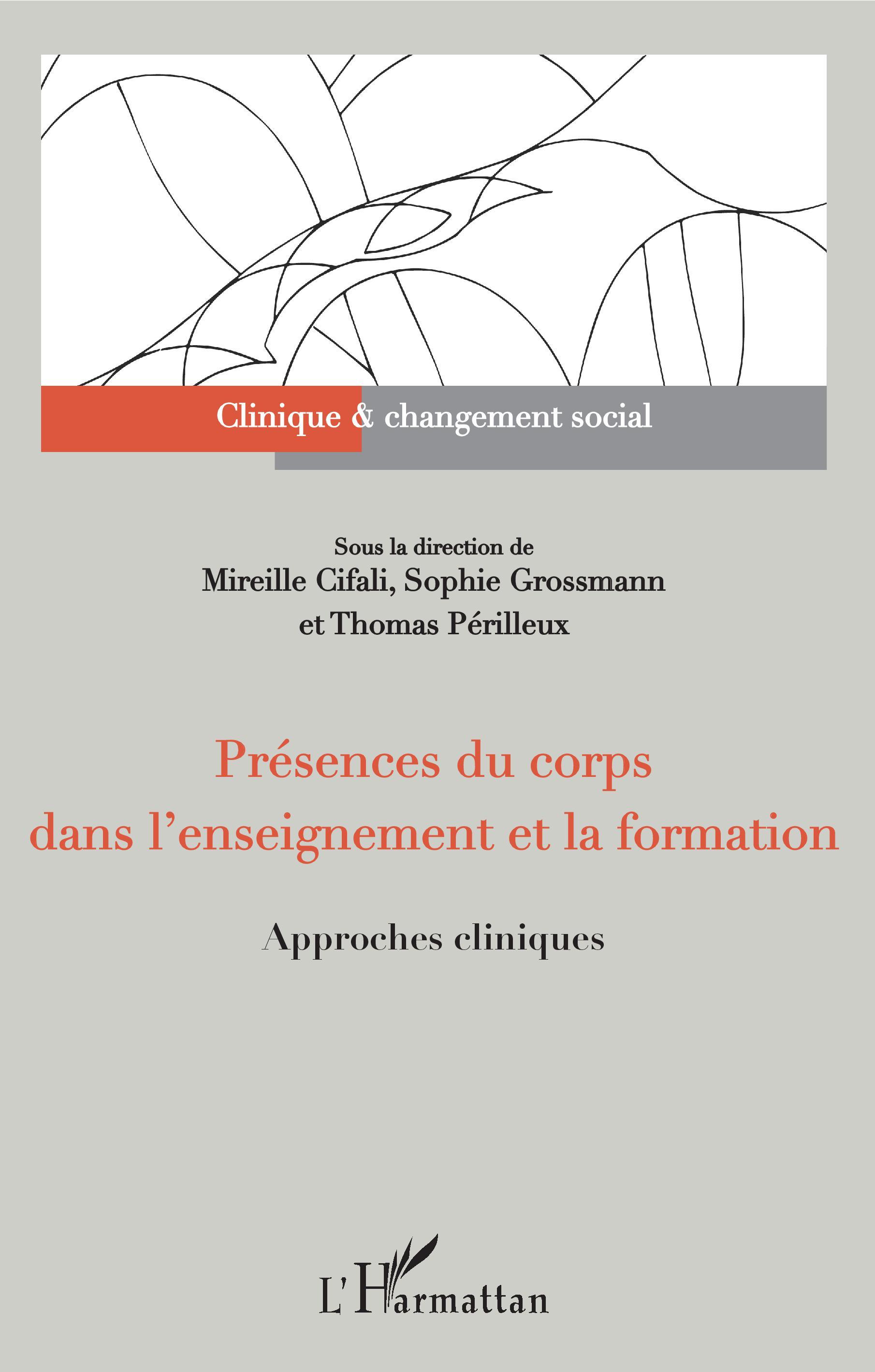 Présences du corps dans l'enseignement et la formation