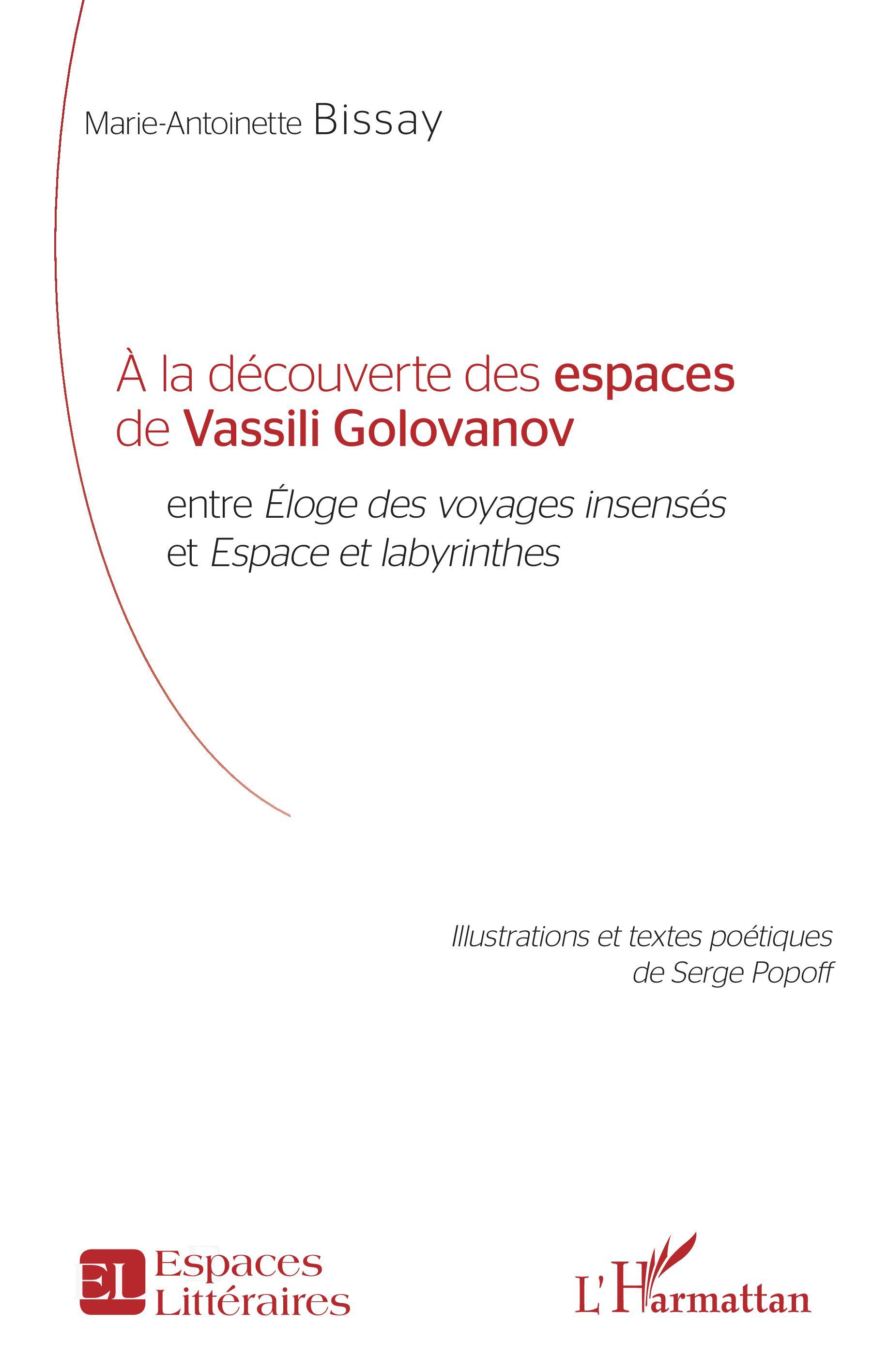 À la découverte des espaces de Vassili Golovanov