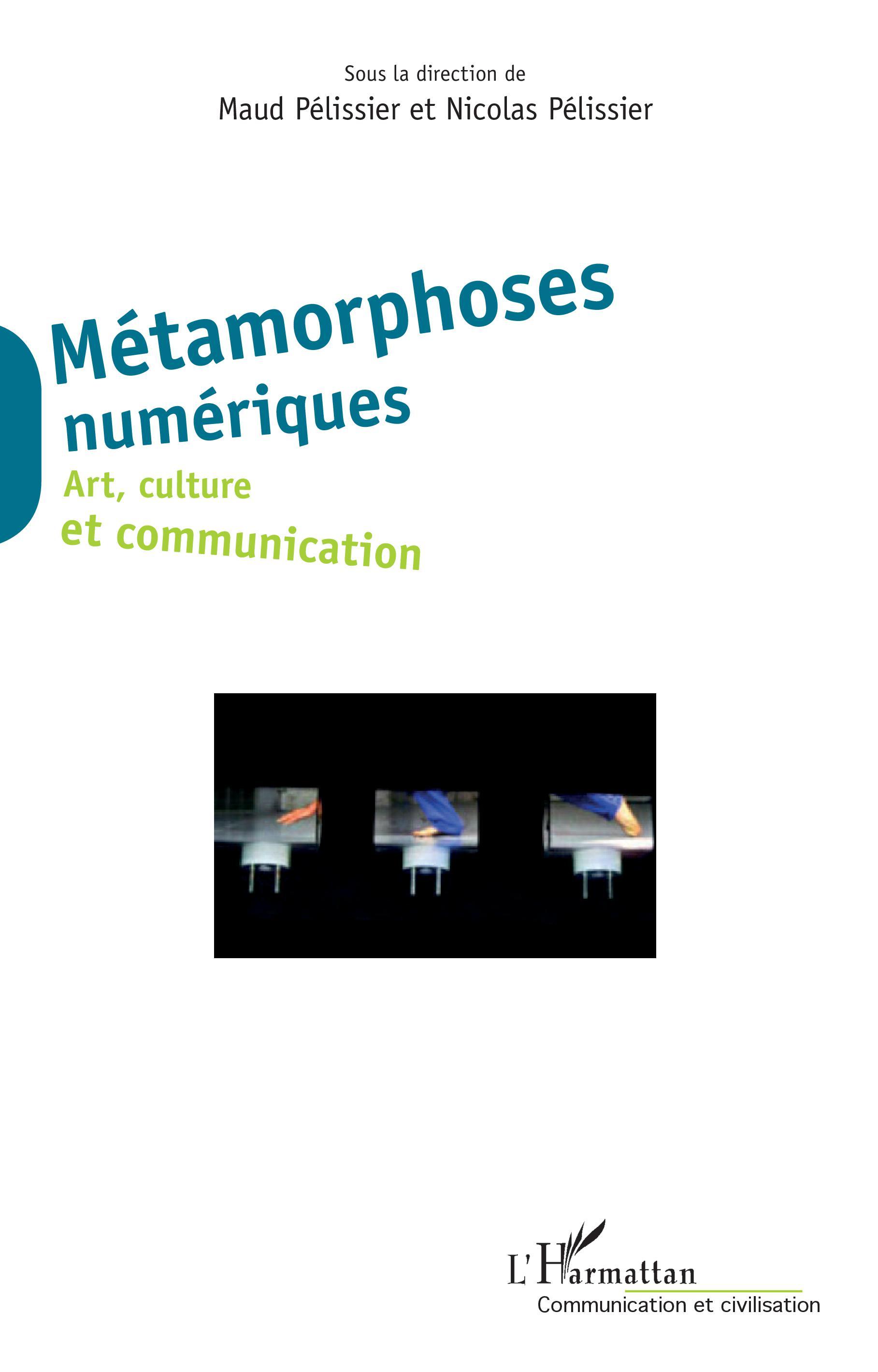 Métamorphoses numériques