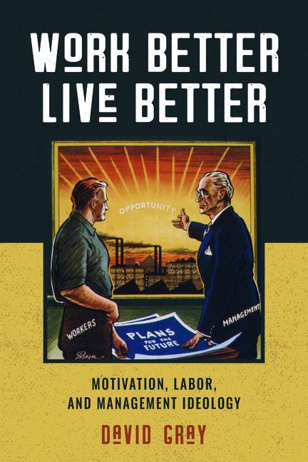 Work Better, Live Better