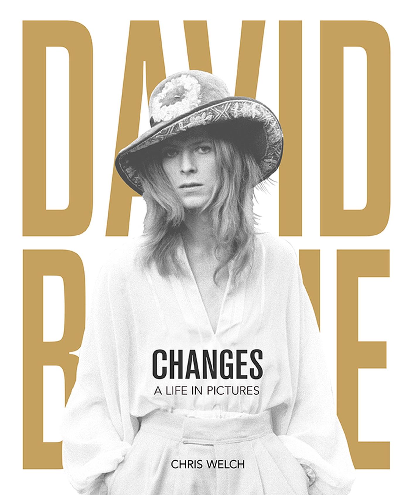 David Bowie: Changes: A Life in Pictures 1947-2016