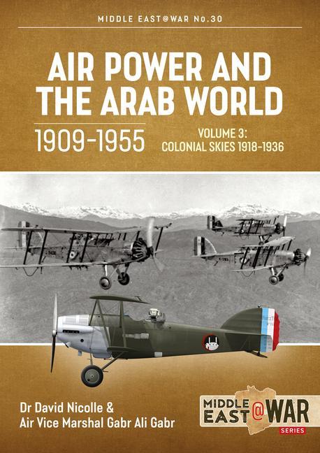 Air Power and the Arab World, 1909-1955