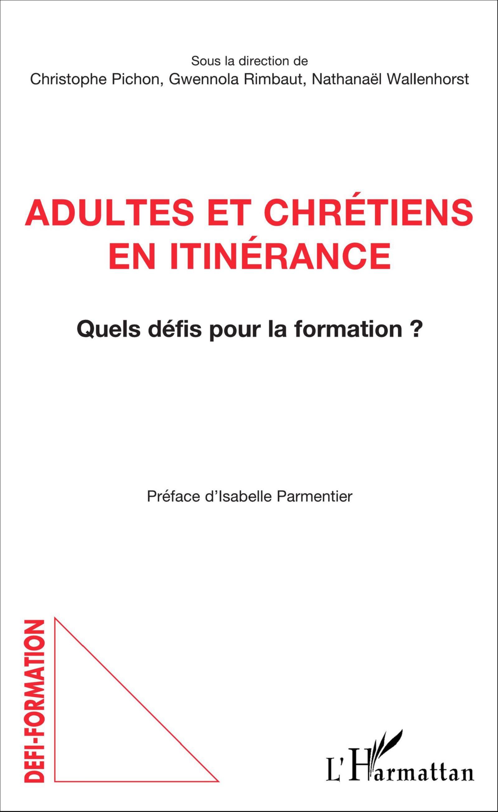 Adultes et chrétiens en itinérance