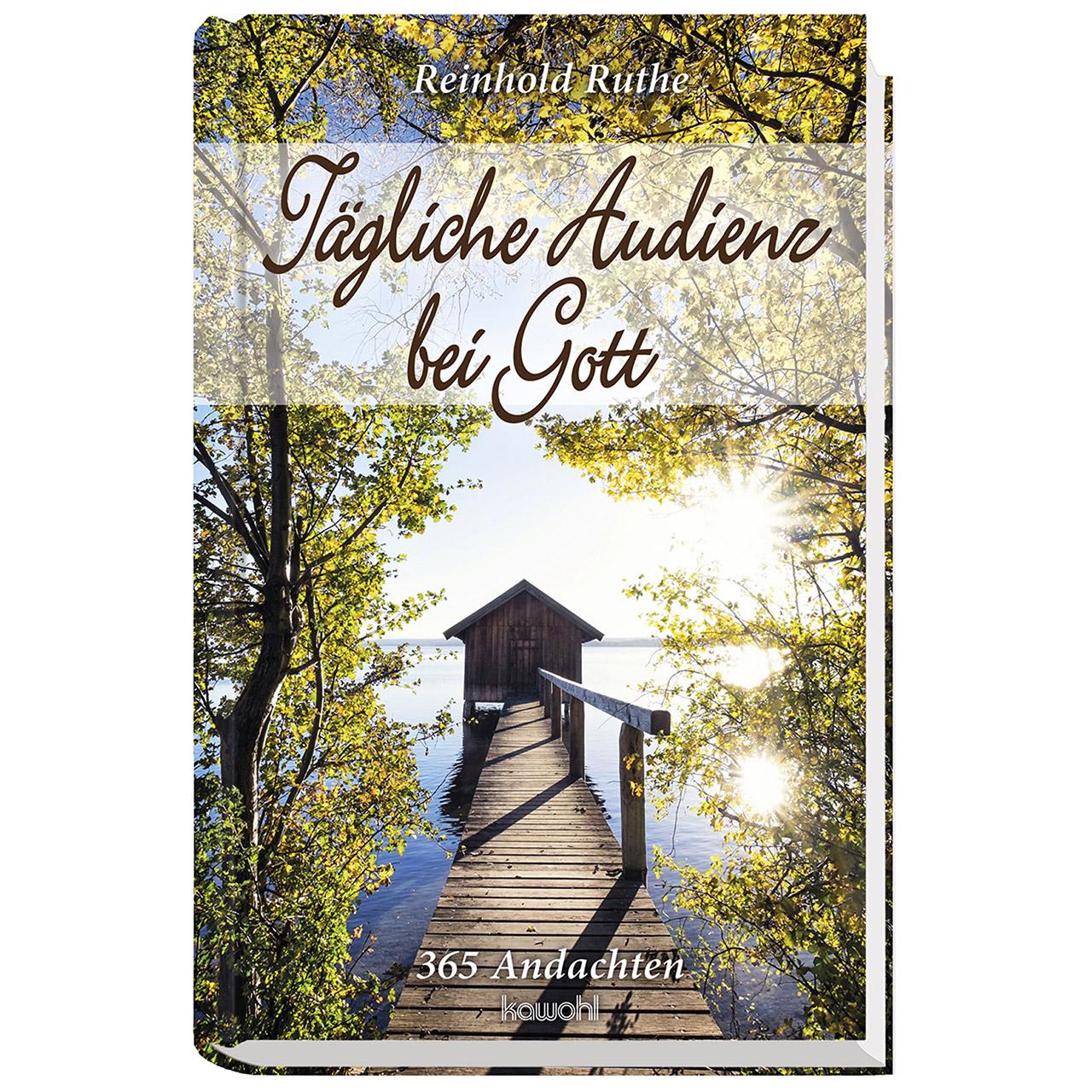 Tägliche Audienz bei Gott