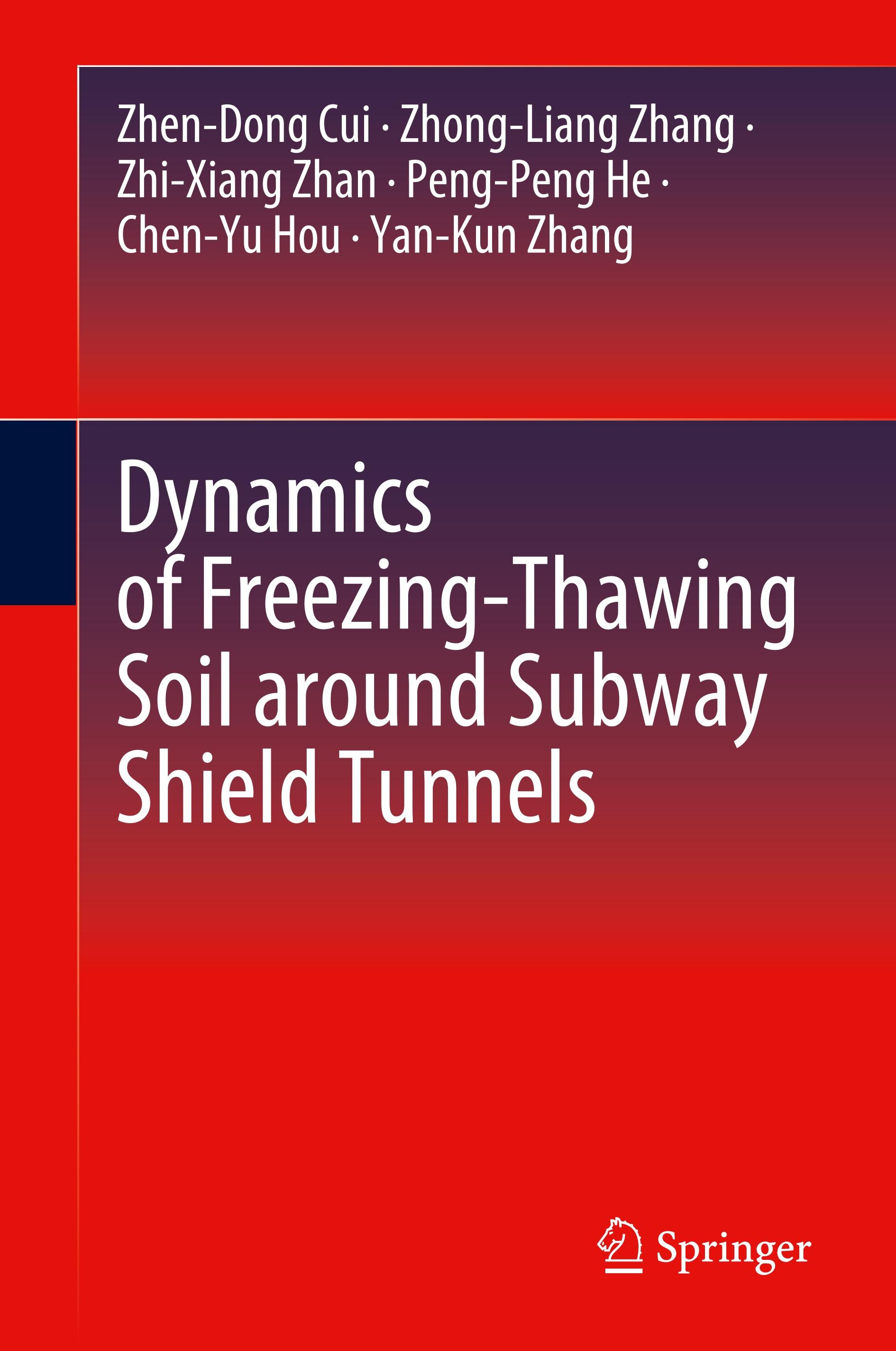 Dynamics of Freezing-Thawing Soil around Subway Shield Tunnels