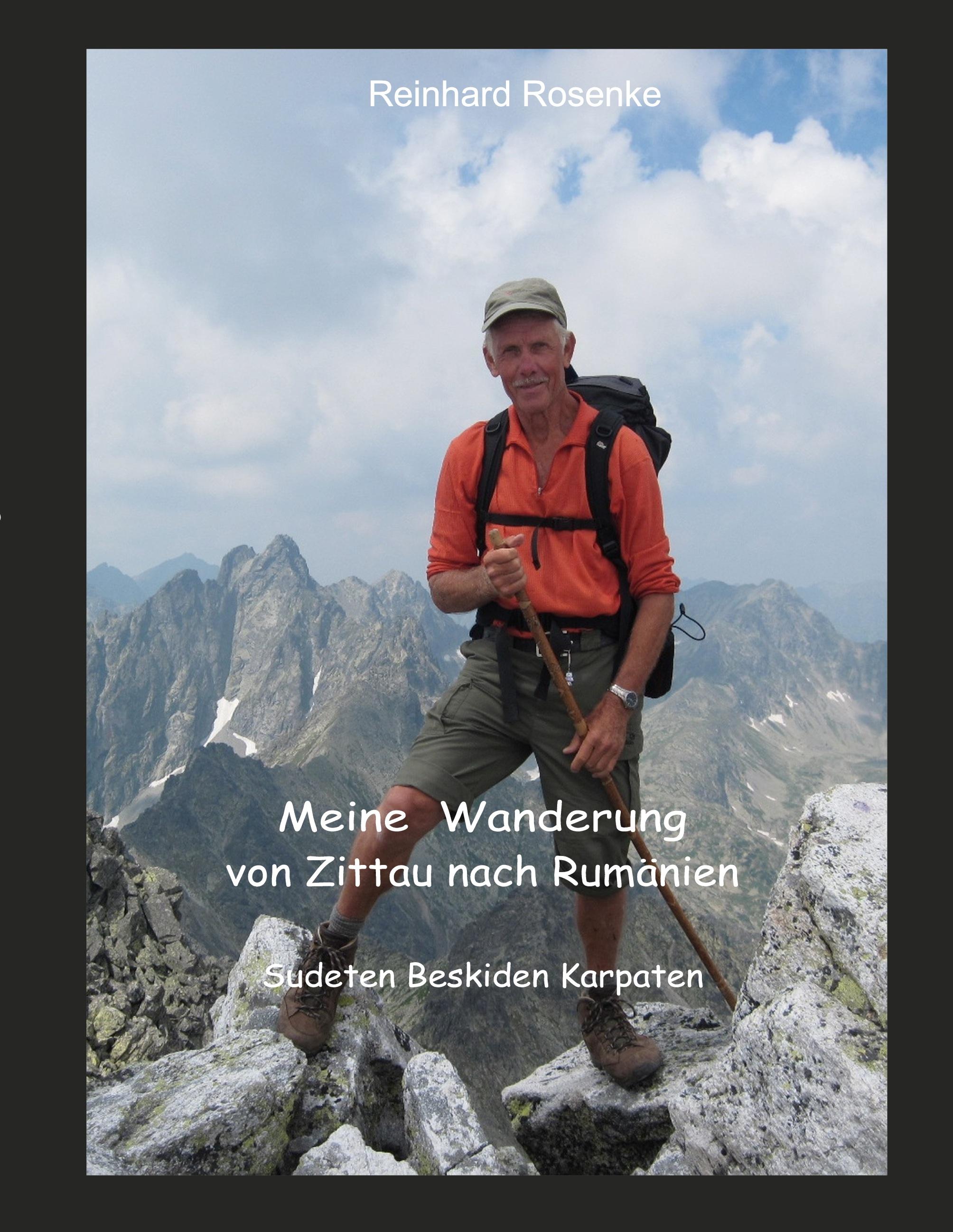 Meine Wanderung von Zittau nach Rumänien