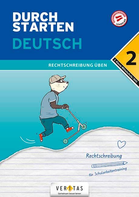 Durchstarten 2. Klasse - Deutsch Mittelschule/AHS - Rechtschreibung