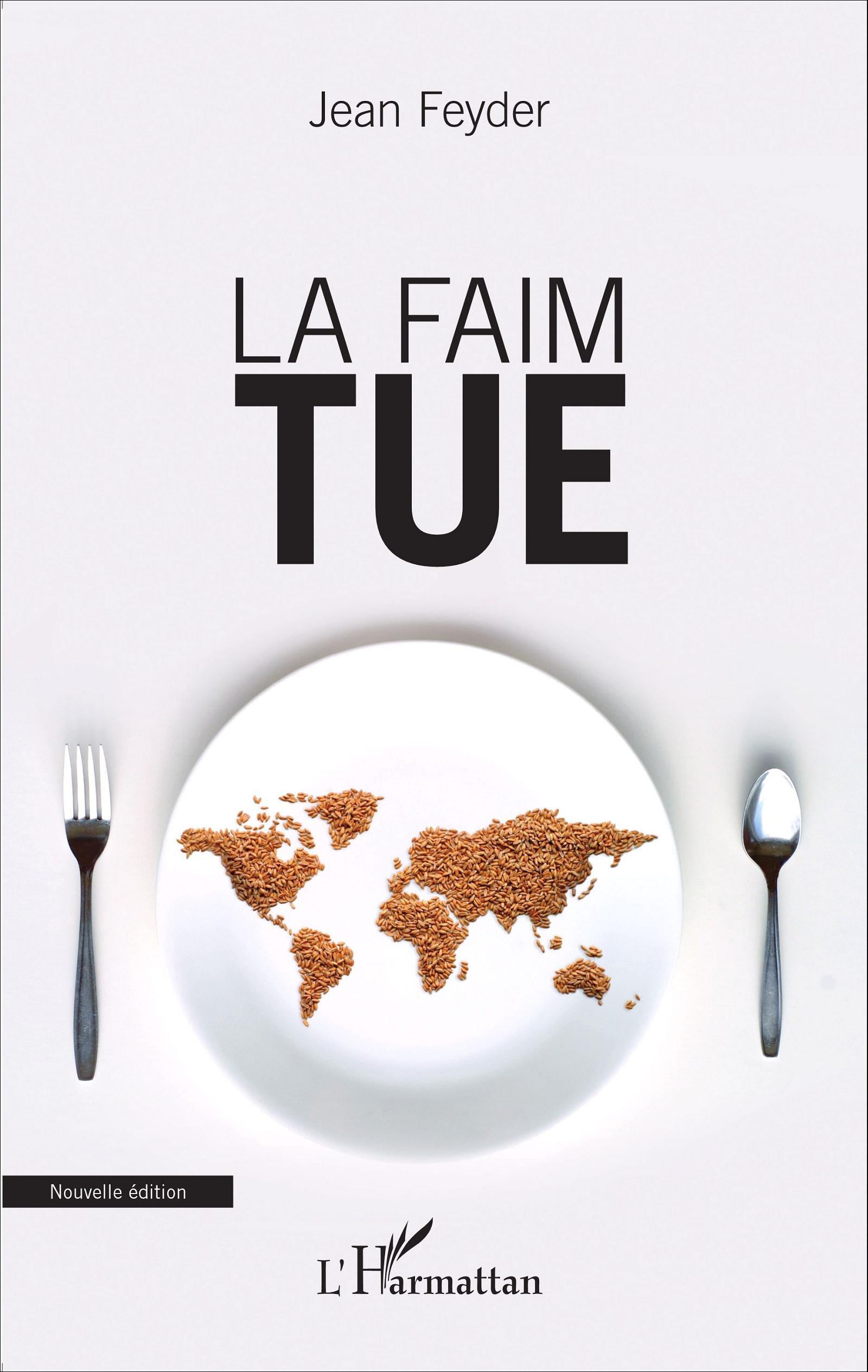 La faim tue