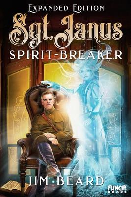 Sgt. Janus Spirit-Breaker