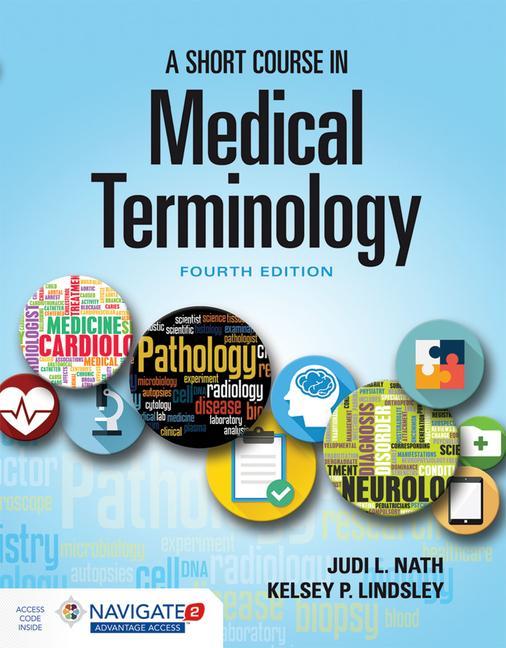 A Short Course in Medical Terminology