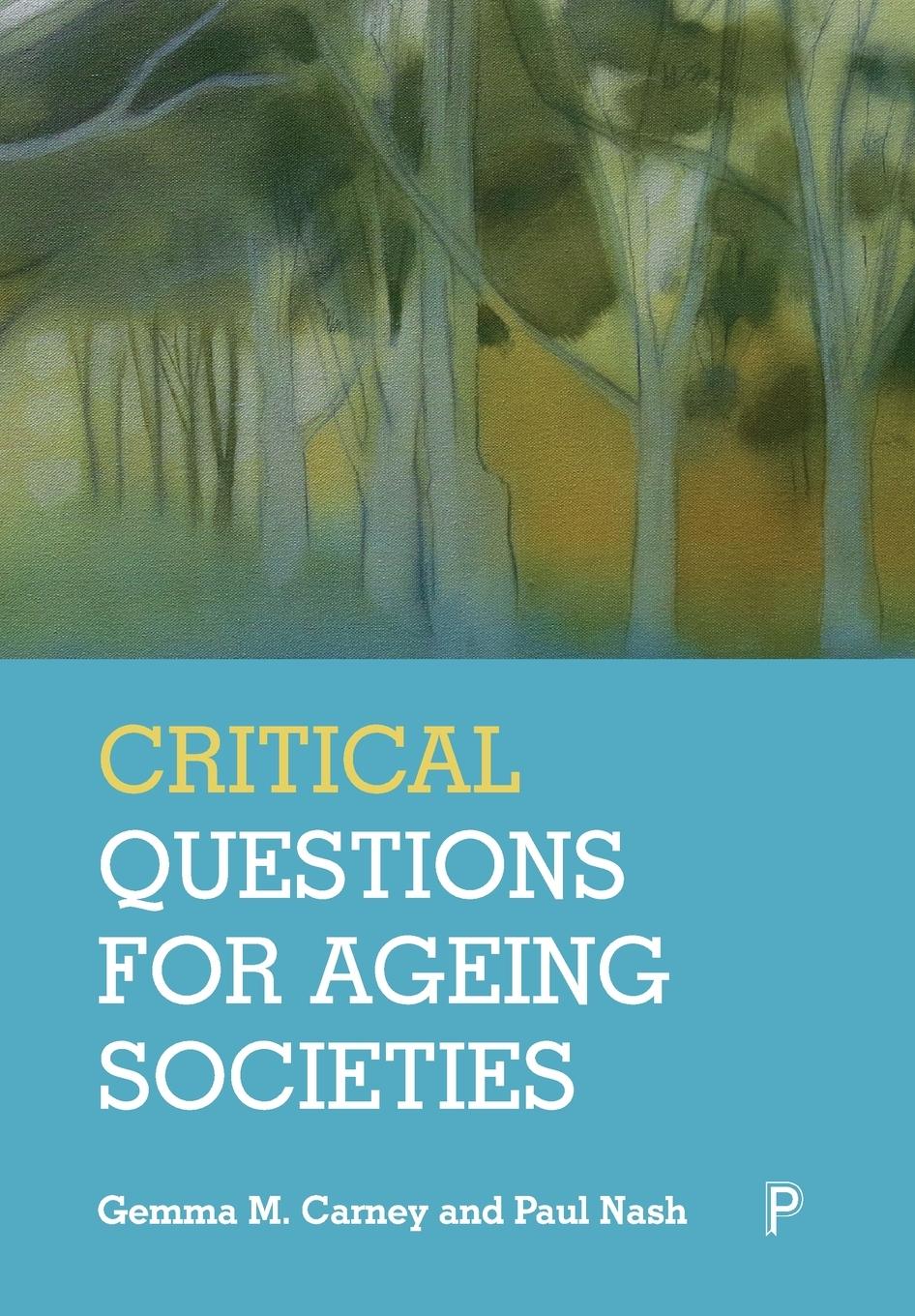 Critical Questions for Ageing Societies