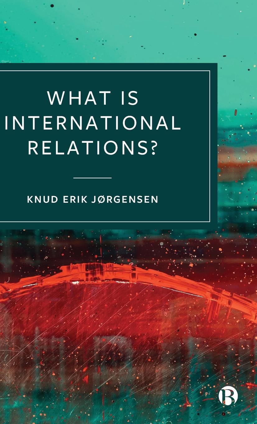 What Is International Relations?