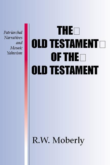 The Old Testament of the Old Testament