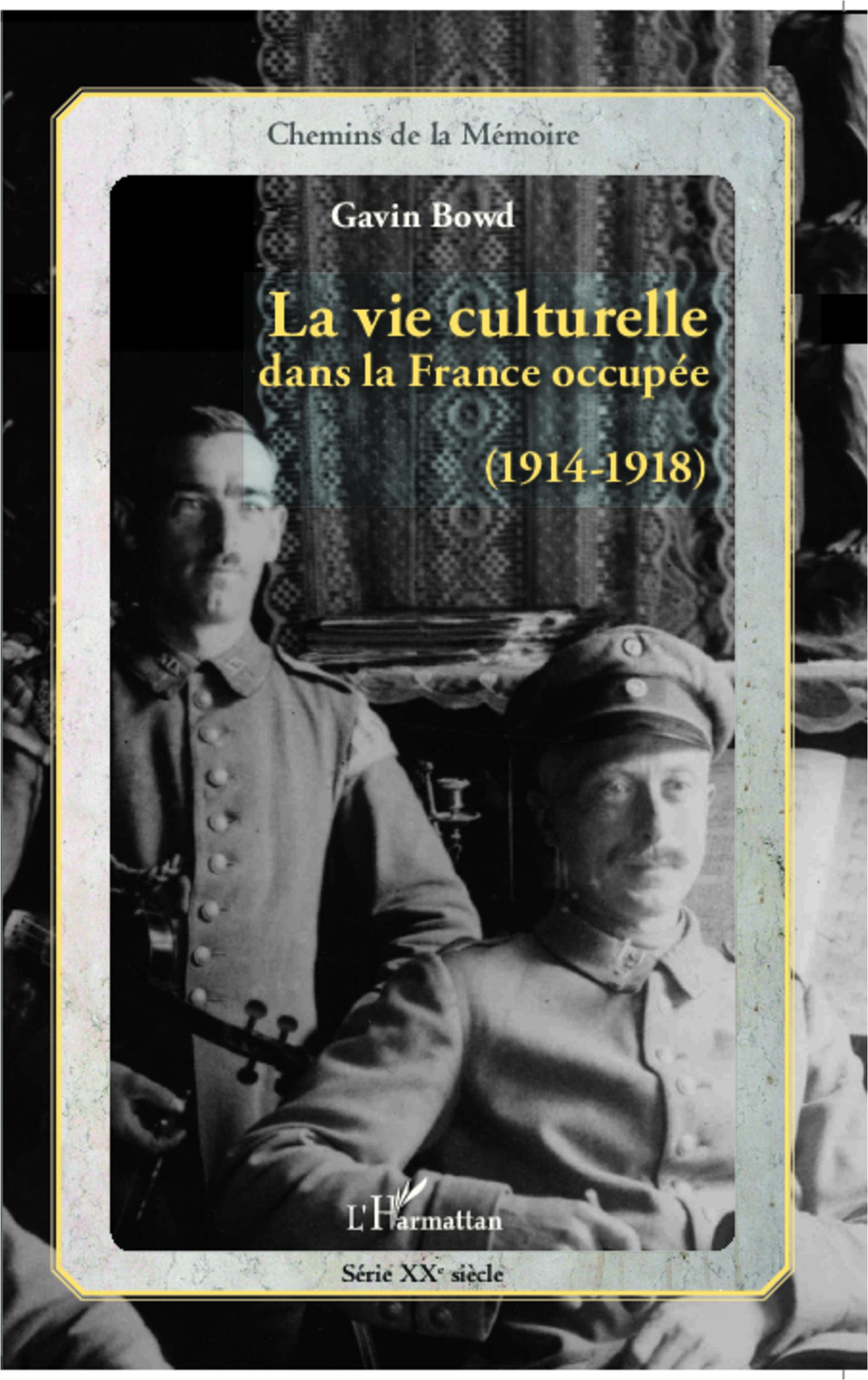 La vie culturelle dans la France occupée (1914-1918)