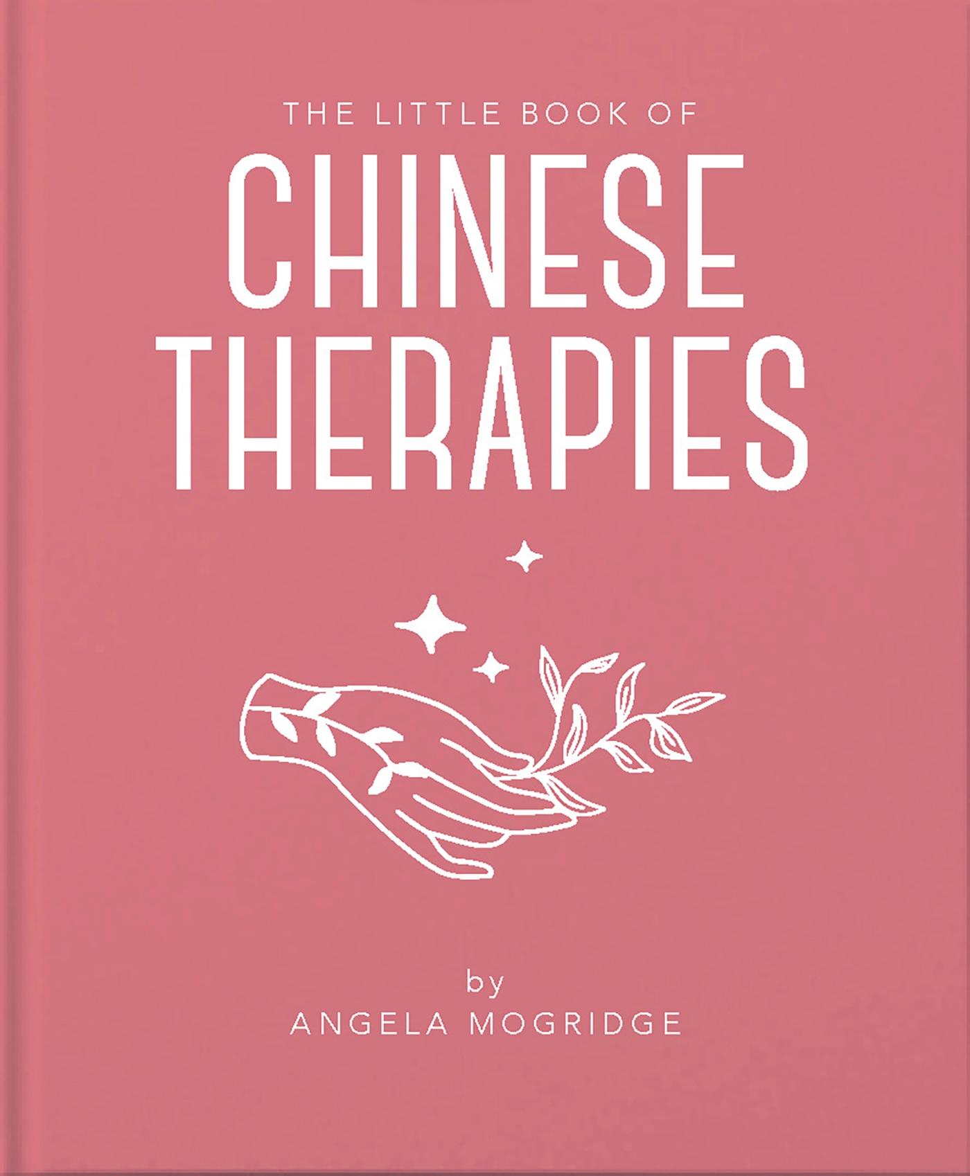 The Little Book of Ancient Chinese Therapies