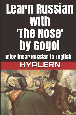 Learn Russian with 'The Nose' by Gogol