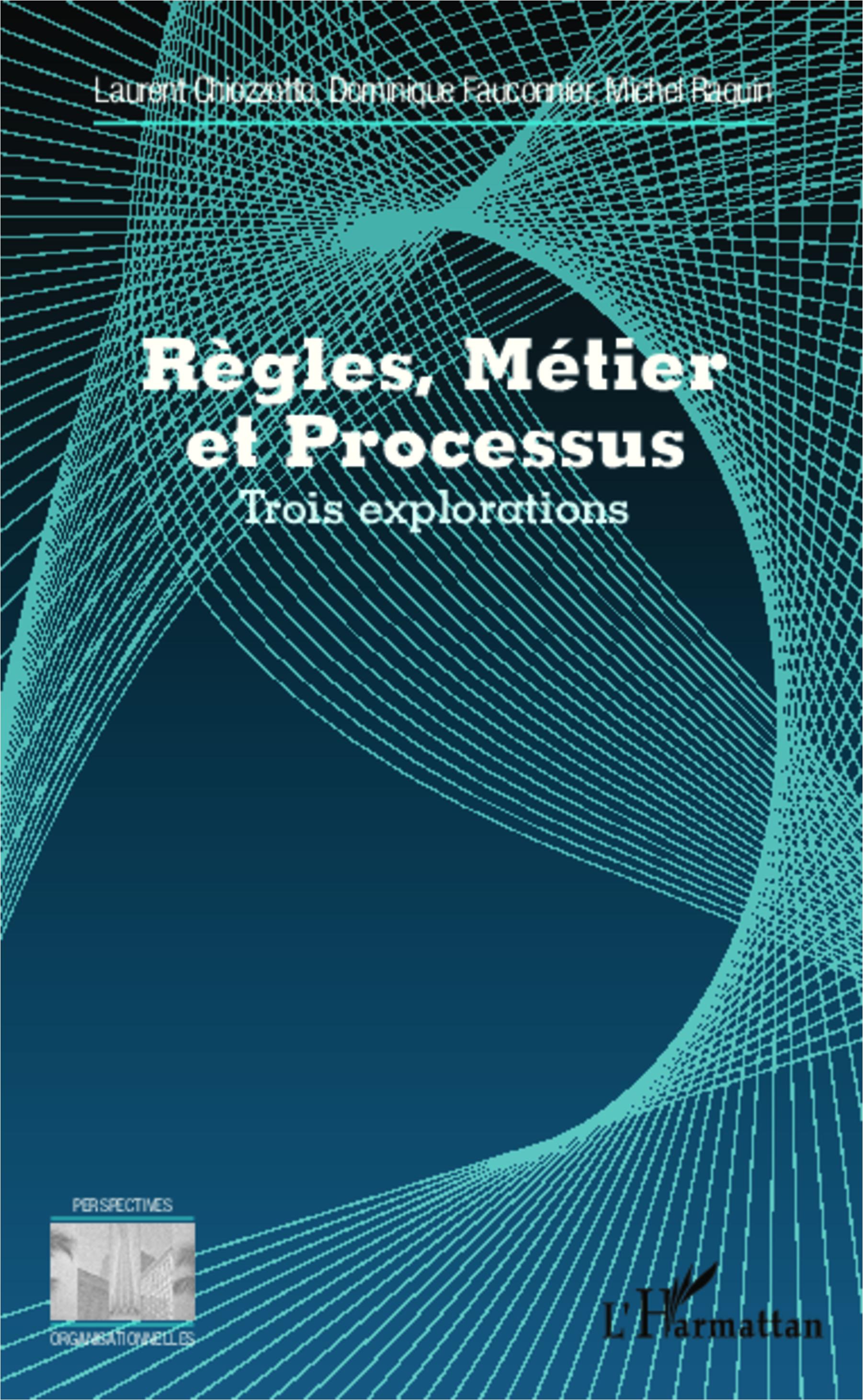 Règles, Métier et Processus