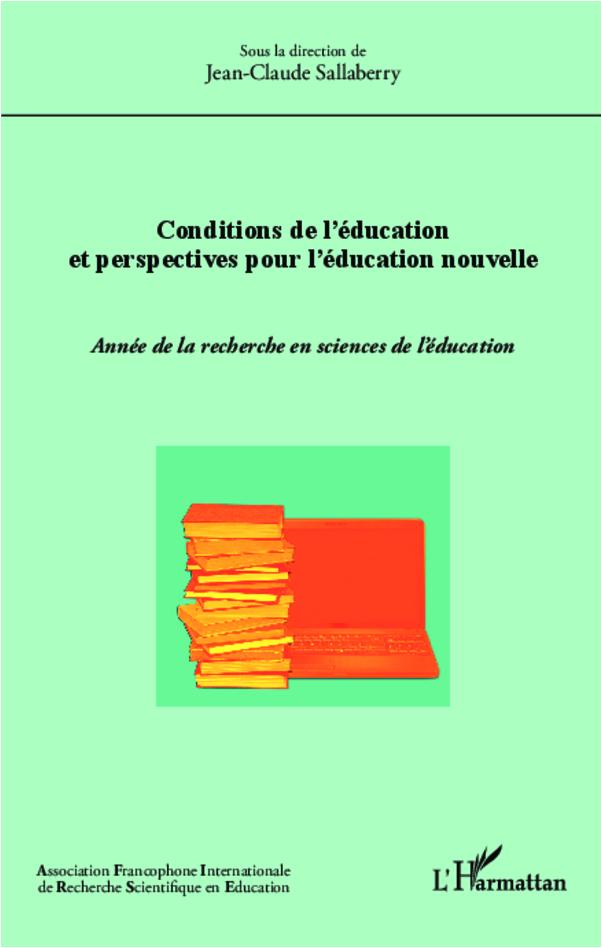 Conditions de l'éducation et perspectives pour l'éducation nouvelle