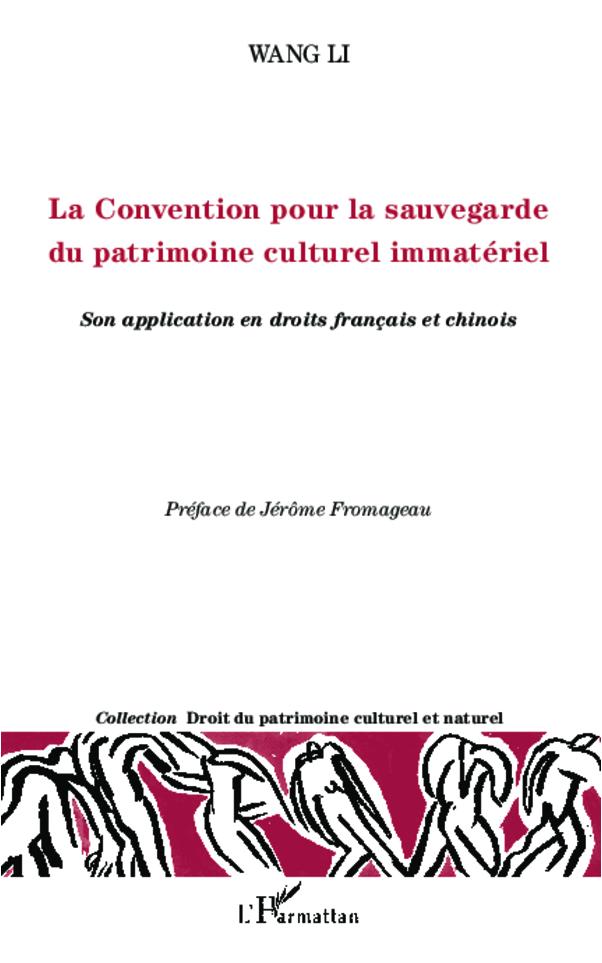 La Convention pour la sauvegarde du patrimoine culturel immatériel