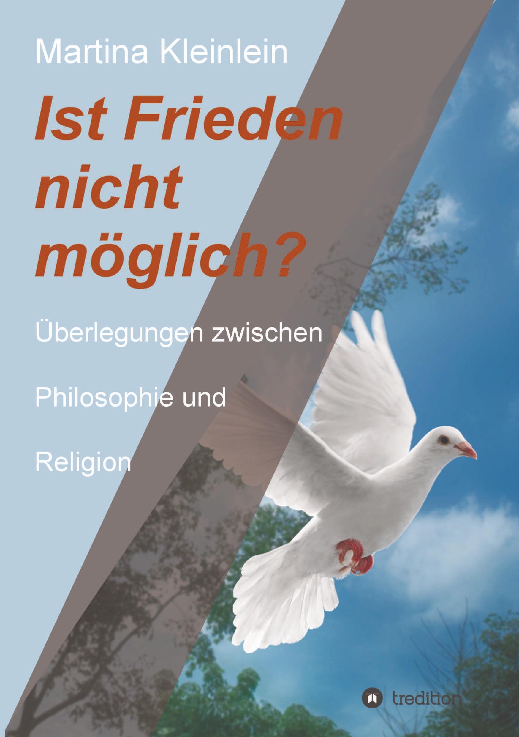 Ist Frieden nicht möglich?