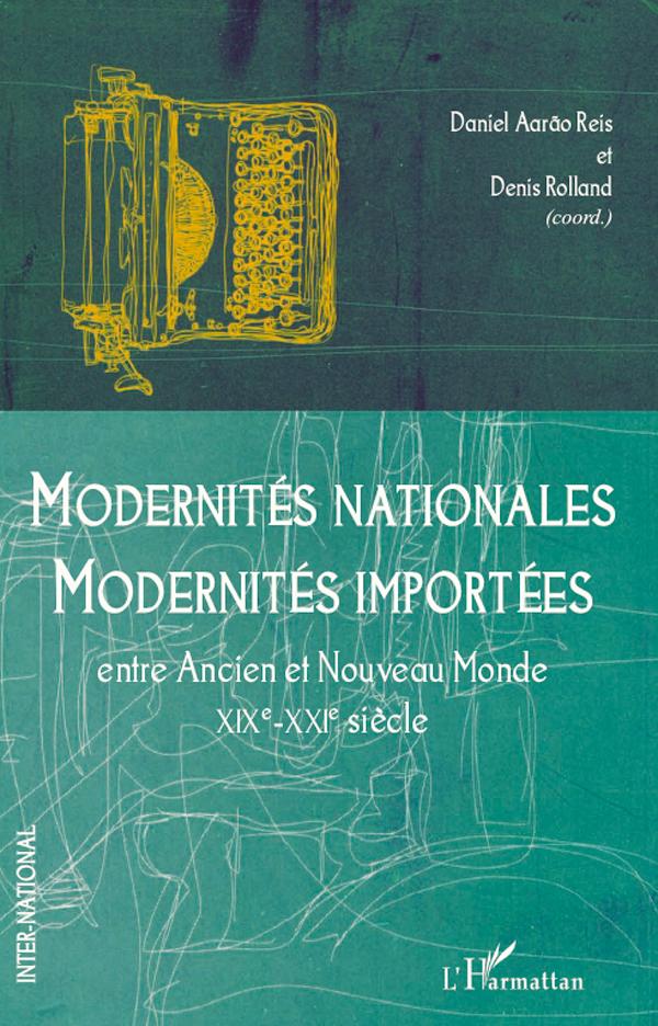 Modernités nationales, modernités importées