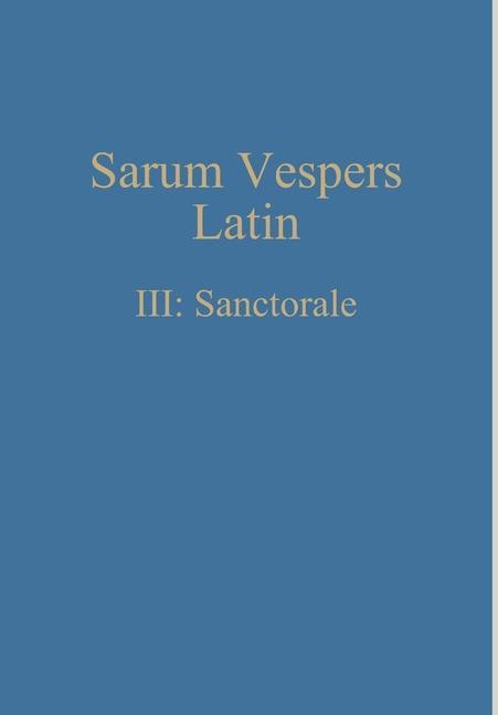 Sarum Vespers Latin III