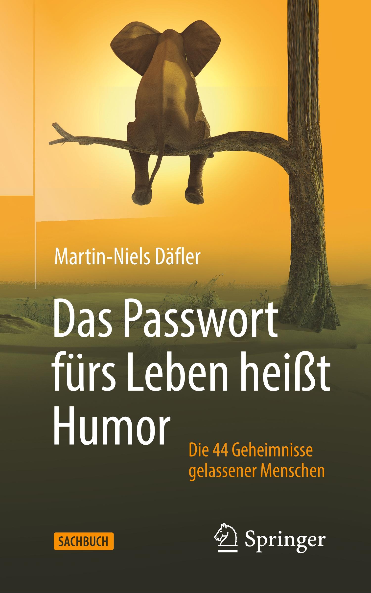 Das Passwort fürs Leben heißt Humor