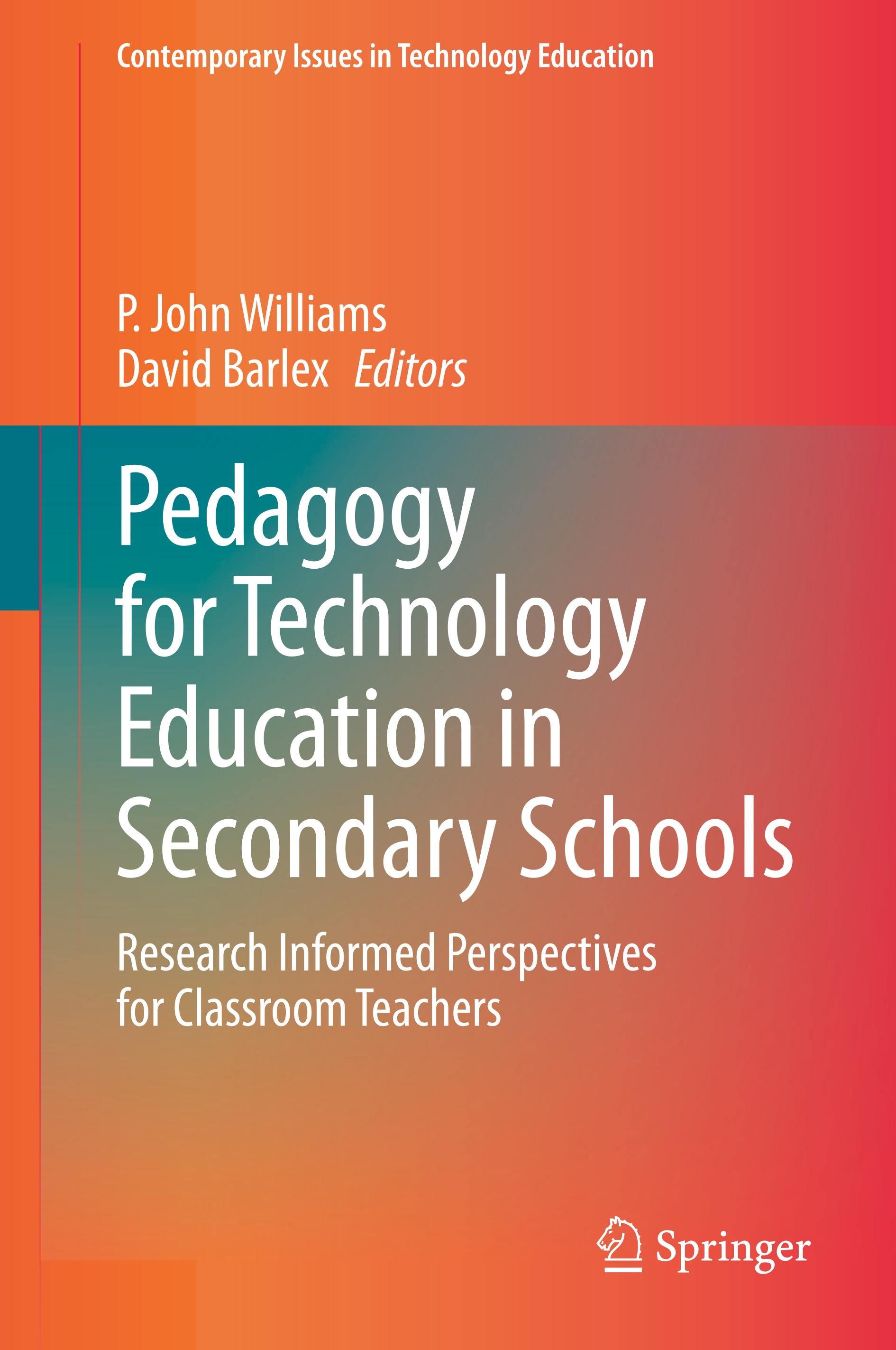 Pedagogy for Technology Education in Secondary Schools