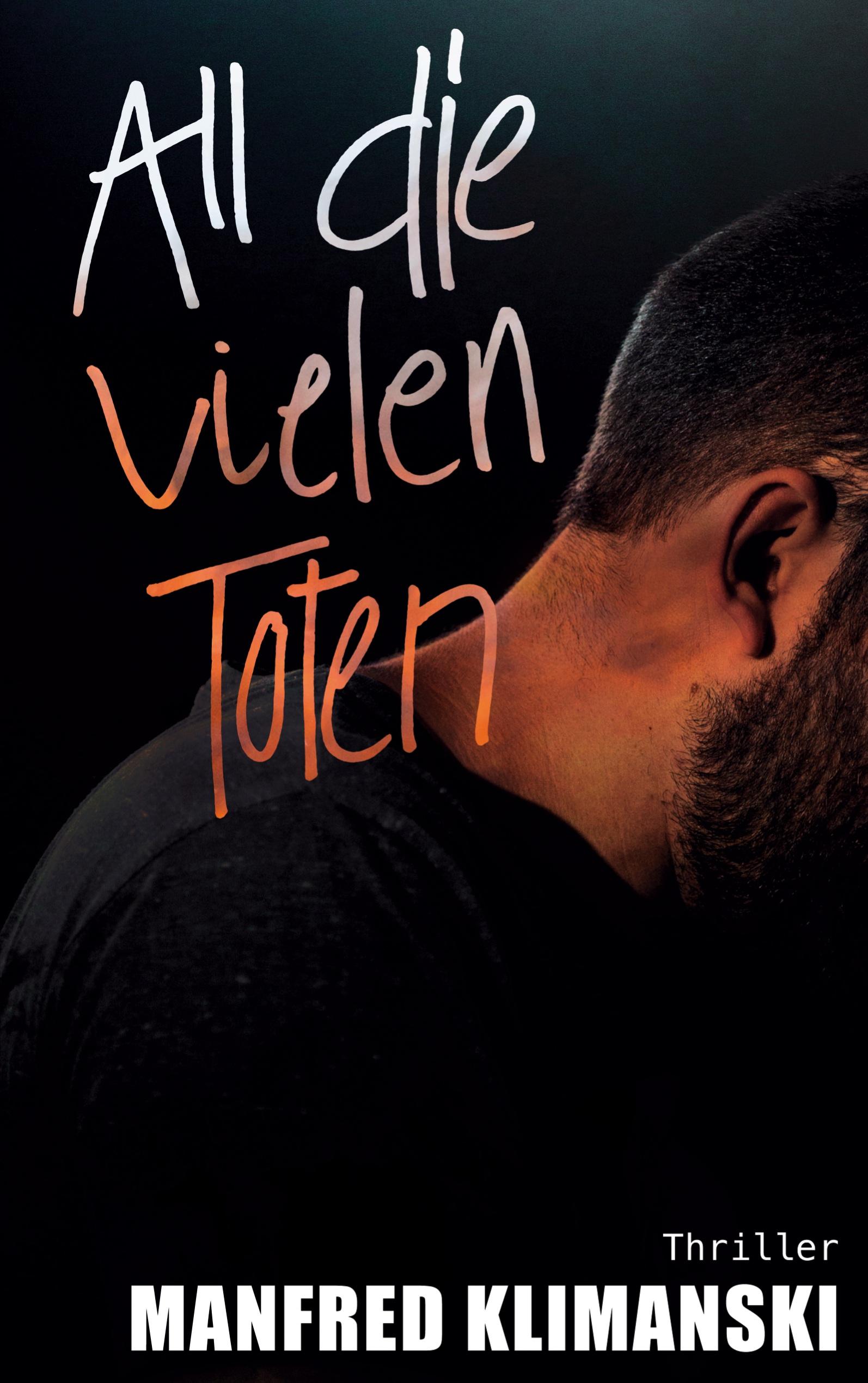 All die vielen Toten