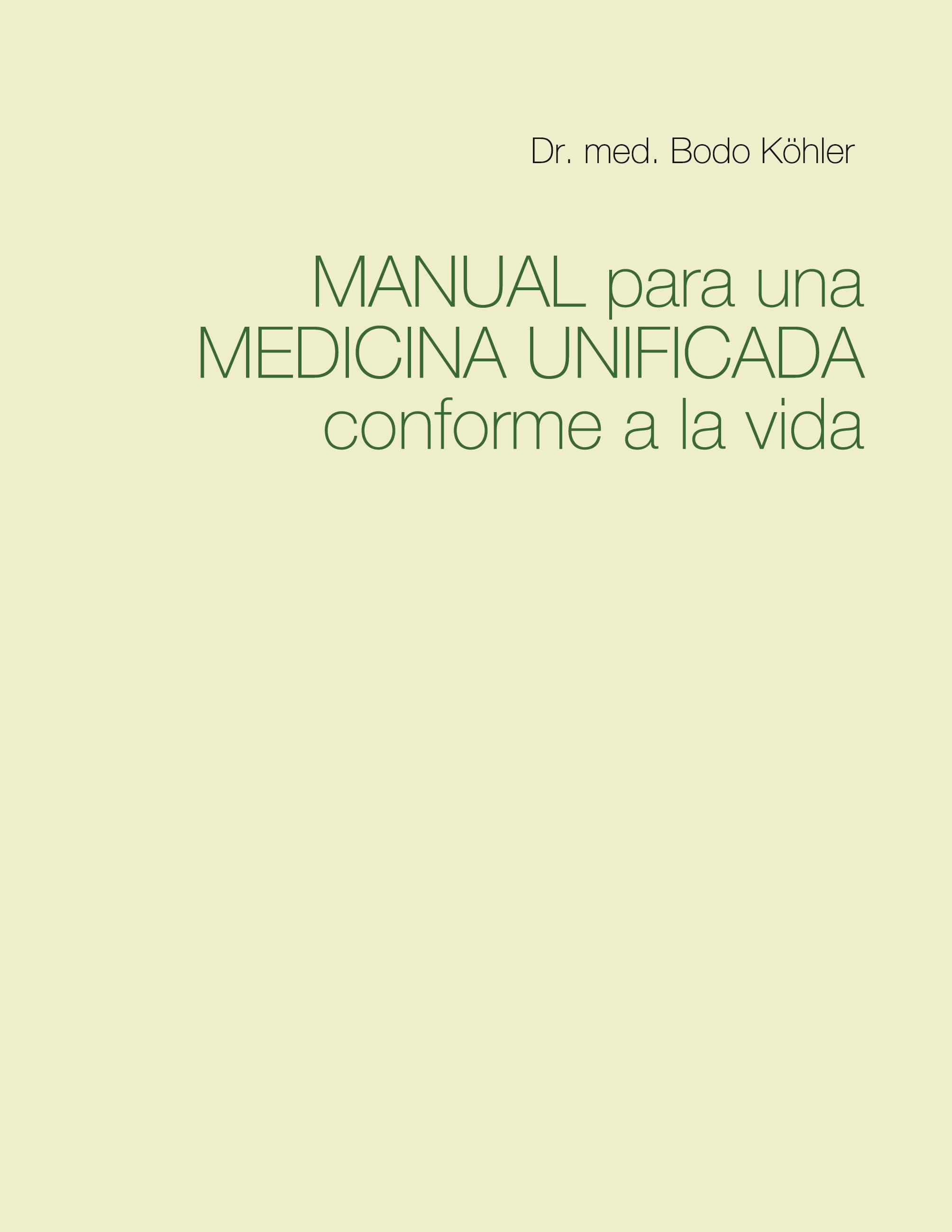 Manual para una Medicina Unificada conforme a la vida