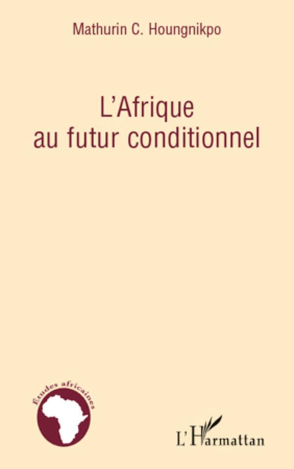 L'Afrique au futur conditionnel