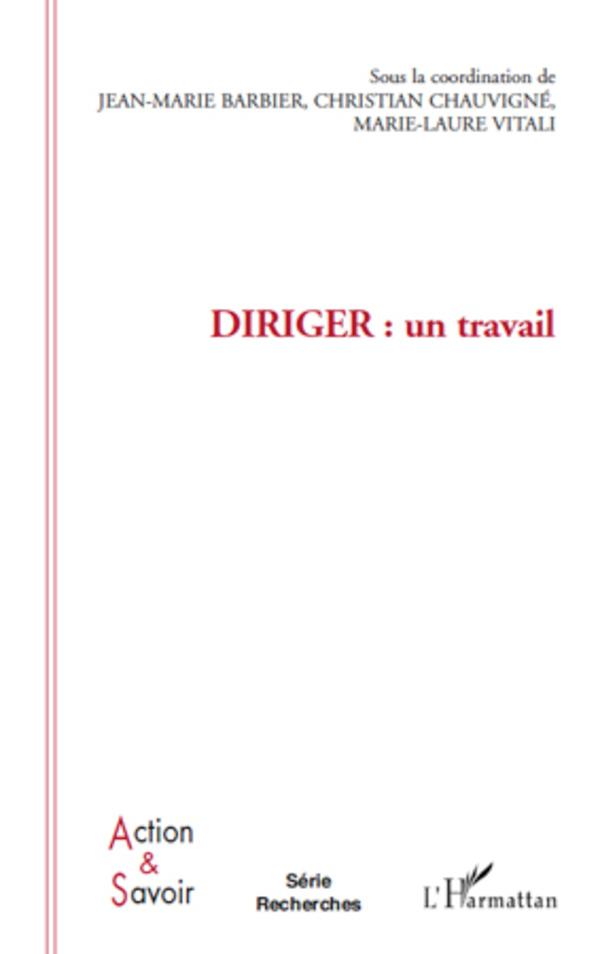 Diriger : un travail