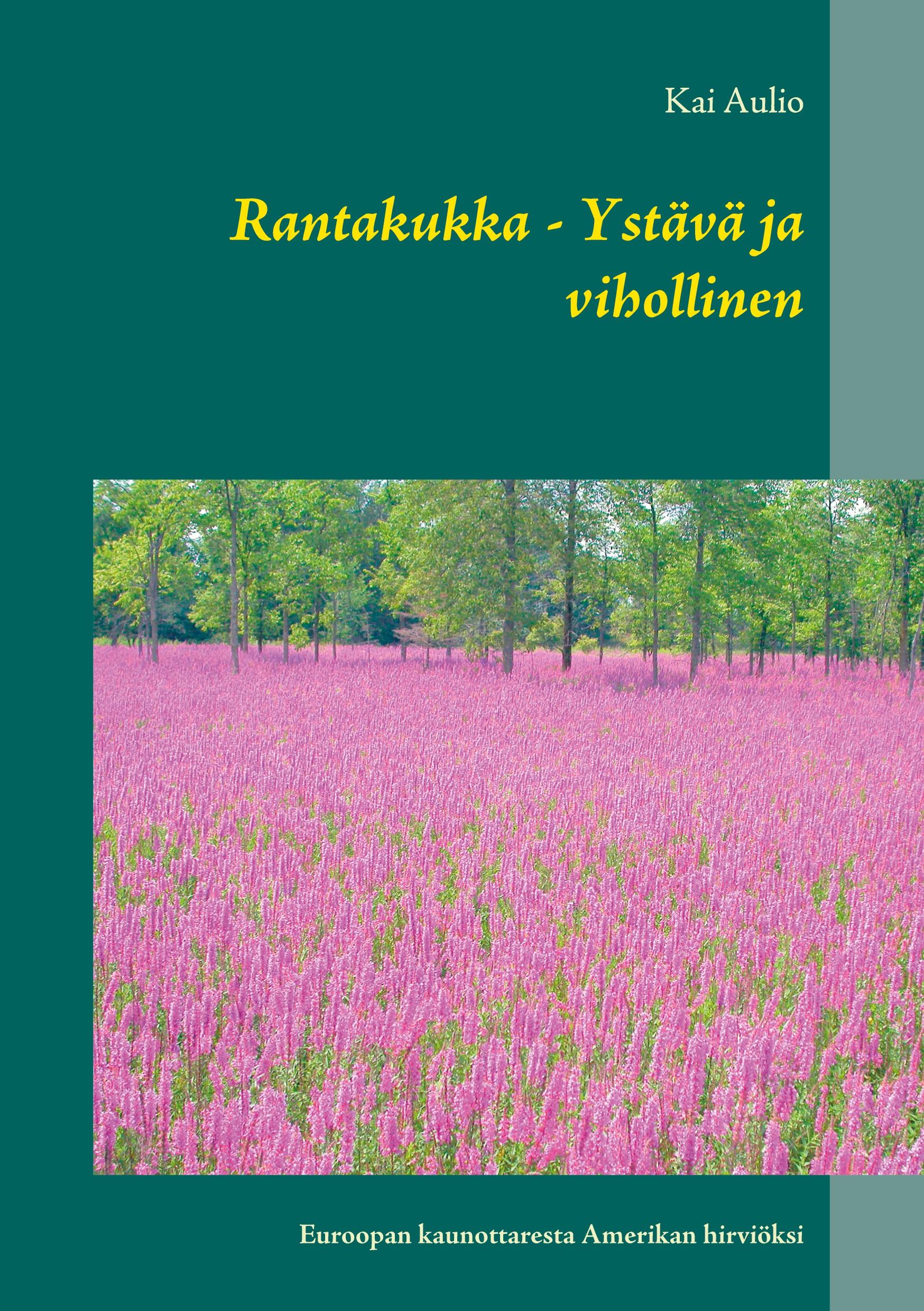 Rantakukka - Ystävä ja vihollinen