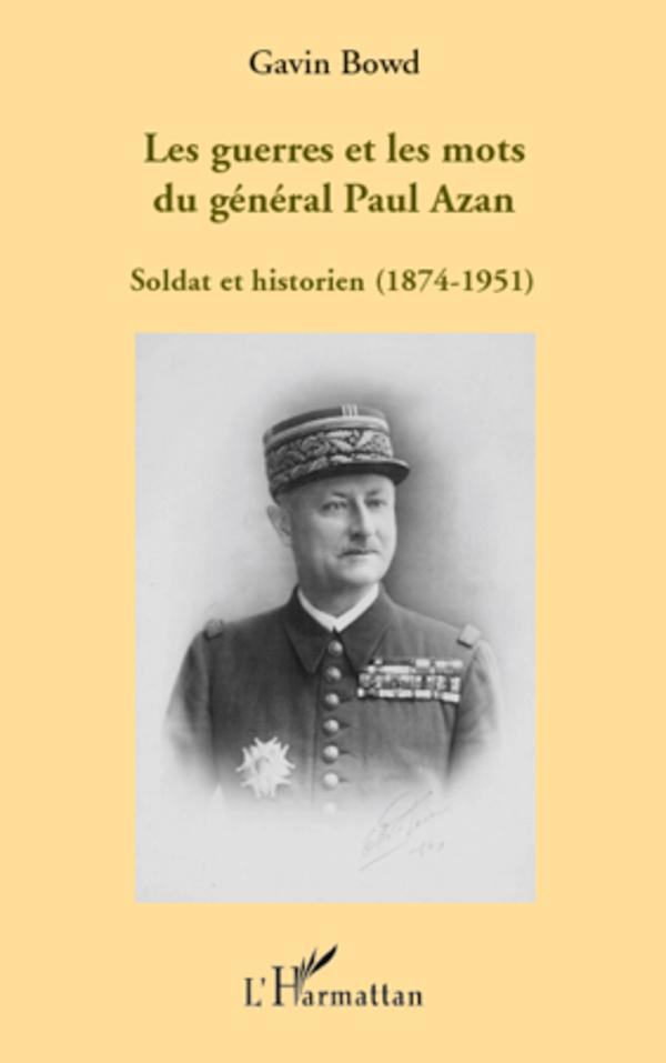 Les guerres et les mots du général Paul Azan