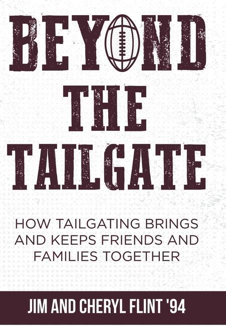 Beyond the Tailgate