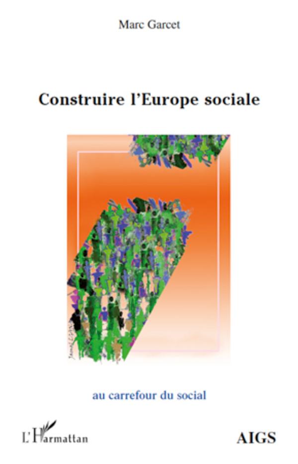 Construire l'Europe sociale