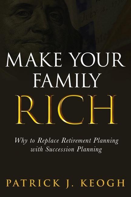 Make Your Family Rich